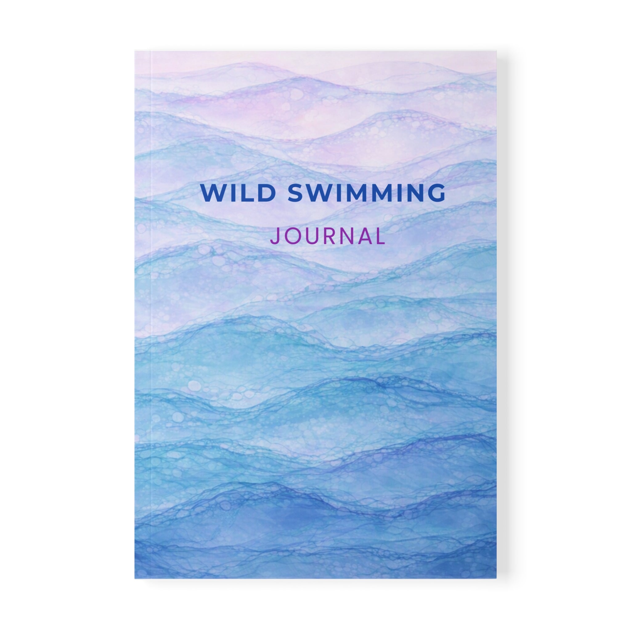 Wild Swimming Journal, A5 Softcover Notebook (“One dip at a time” cover)