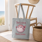 "Inflated Expectations" Pufferfish Tote Bag